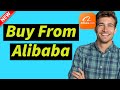 How To Buy From Alibaba Safely IN 2025 (Without Getting Scammed)