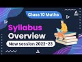 CBSE Syllabus 2022-23 Class 10 | CBSE Class 10 Maths Syllabus Overview | New Session 2023 Board 2023