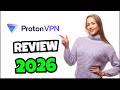 Proton VPN Honest Review – Is It Still Good in 2026?
