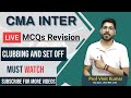 CMA Inter | Live MCQs and Full Revision | Clubbing | By Prof. Vinit Kumar