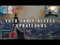 YUZU EARLY ACCESS 3605 \u0026 ZELDA TOTK 60 FPS