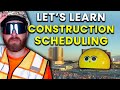Master Construction Scheduling in 20 Minutes