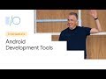 What's new in Android Development Tools (Google I/O'19)