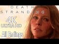 Death Stranding - All Endings [4K]
