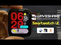 Smartwatch UI with LVGL \u0026 EEZ Studio | @waveshareelectronics  1.8\