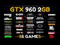 GTX 960 Test in 55 Games in 2024