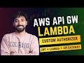 AWS Custom Authorizer Tutorial in Hindi | Secure APIs with Lambda \u0026 JWT | Custom Authorizer
