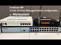 FortiGate 40F \u0026 D-Link Switch Configuration Network Setup with VLANs and Web Filtering ( Malayalam )