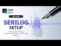 Quickly setup Serilog logging in ASP NET Core web application in 2minuits | Logging with Serilog