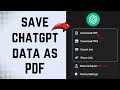 How to save ChatGPT conversation as a PDF file | Download Chat GPT Data as PDF
