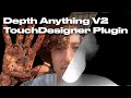 Depth Anything TouchDesigner Plugin