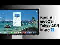 How To Install macOS Tahoe 26.4 In Any Windows PC or Laptop