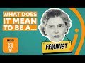 What is feminism? | A-Z of ISMSs Episode 6 - BBC Ideas