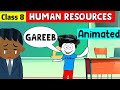 Human Resources Class 8 | class 8 geography chapter 6 | class 8 human resources