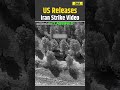 Iran Israel War: US Releases Video Of Strikes On Iranian Targets | Israel Iran War | US Iran War