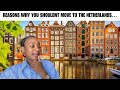 Reasons Why You Should Not Move to the Netherlands🇳🇱 #africa to #europe