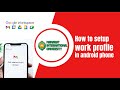 How to setup work profile in android phone