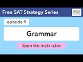 Grammar (ep 9): Digital SAT Strategy Guide