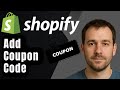 How to Add a Coupon Code in Shopify (2025 Step-by-Step Tutorial for Beginners)