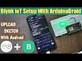How to Setup a New Blynk IOT App with ArduinoDroid | Upload Code to NodeMcu with Android