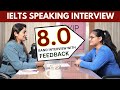 IELTS Speaking Interview 2023 -  Band 8 With Feedback | Sapna Dhamija