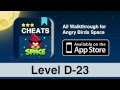 Angry Birds Space: Danger Zone Level D-23: 3 Star Walkthrough