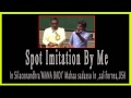 spot imitating by imitation raju mimicry.అలా విని ఇలా అనుకరించేసాడు ఇమిటేషన్ రాజు