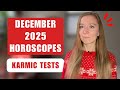 DECEMBER 2025 Horoscopes: Karmic Roadblocks! All 12 Signs.