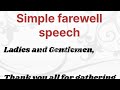 simple farewell speech  || office farewell speech || goodbye speech to colleagues