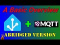 MQTT and Home Assistant: An Abridged Version