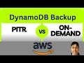 DynamoDB PITR and on demand backups