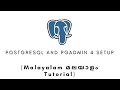 PostgresSQL and pgAdmin 4 Setup | MALAYALAM TUTORIAL |  Python Web Application
