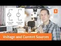 Current and Voltage Sources (With Definition) | Basic Electronics