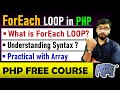 PHP Tutorial - foreach loop in php | PHP FOREACH LOOP | php tutorial for beginners #php