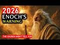 ENOCH'S WARNING for 2026: The Watchers Are Returning and the Church Won't Tell You
