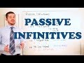 Grammar Series - Passive Infinitives