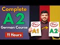 Complete German A2 Course | 11 Hours | Every Concept Simply Explained | With Vocabulary and Phrases