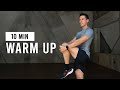 Do This Warm Up Before Every Workout | 10 Min Warm Up Routine