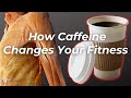 How Caffeine Affects Exercise \u0026 Athletic Performance