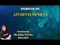 Webinar Series On API DEVELOPMENT Presented By Ms.Sabu Verma,Batch 2022 #nec #webinar