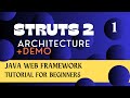 Struts 2 Architecture Explained with Demo | Java Web MVC Framework Tutorial for Beginners