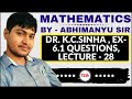 Dr. K.C.Sinha , Ex-6.1 Questions, lecture - 28