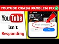 How To Fix Youtube App Isn't Responding | Apps Isn't Responding On Android | App Not Responding