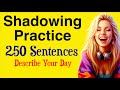 English Shadowing Practice | Slow English Listening \u0026 Speaking for Fluency Beginner to Intermediate