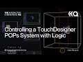 Controlling a TouchDesigner POPs System with Logic