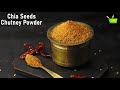 Chia Seeds Idli Podi Recipe | Chutney Podi Recipe | Best Side Dish For Idli Dosa \u0026 Rice | Idli Podi