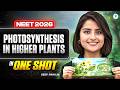 NEET 2026 Biology:  Photosynthesis in Higher Plants One Shot | Free Crash Course By Seep Pahuja