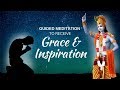 Meditation to receive grace \u0026 inspiration - Special Bhagavad Gita Meditation by Swami Mukundananda