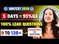 MHTCET 2026 LAST 5 DAYS = 95 PERCENTILE 🚨😱| 100% LE*K QUESTIONS OUT BY CET CELL‼️| #mhtcet2026 FIX