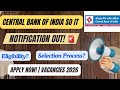 Central Bank of India SO IT 2026 Notification Out 🔥 Eligibility | Selection | Salary | Apply Now